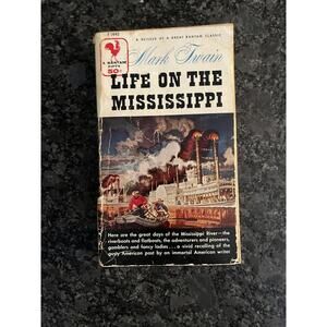 Life on the Mississippi by Mark Twain 1956 Bantam Paperback